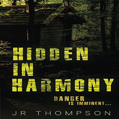Cover of Hidden in Harmony: Danger Is Imminent