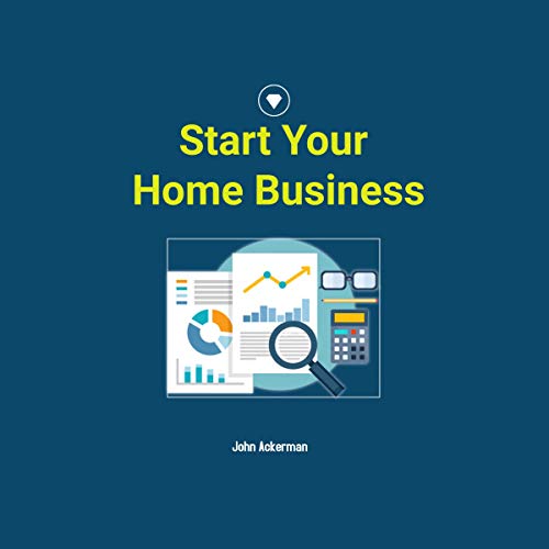 Cover of Start Your Home Business