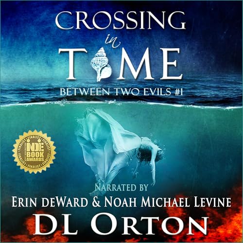 Cover of Crossing in Time: Between Two Evils #1