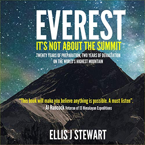 Cover of Everest: It's Not About the Summit