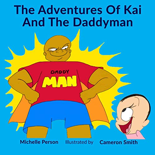 Cover of The Adventures of Kai and the Daddyman