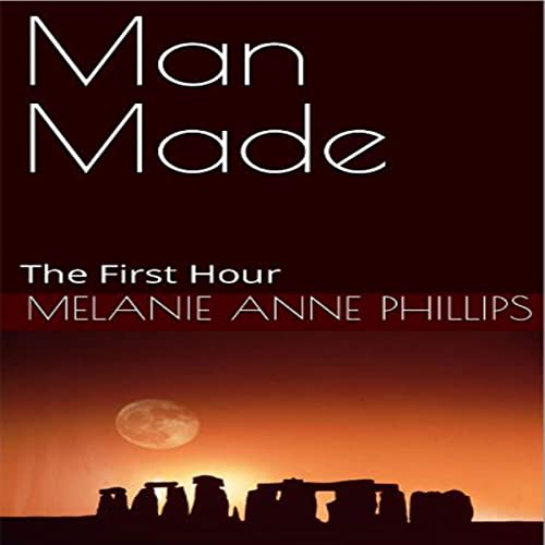 Cover of Man Made: The First Hour