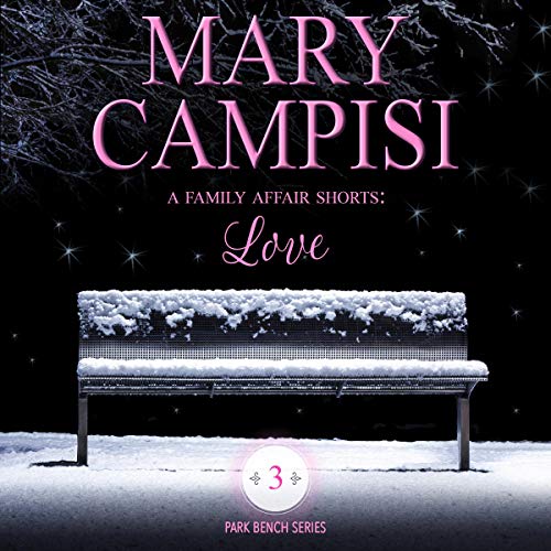 Cover of A Family Affair Shorts: Love