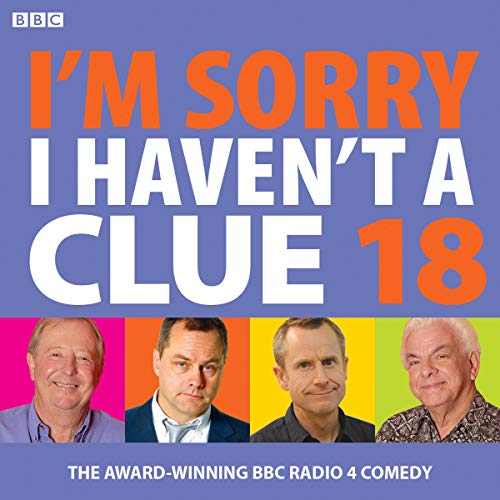 Cover of I'm Sorry I Haven't A Clue 18