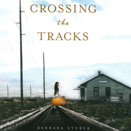 Cover of Crossing the Tracks