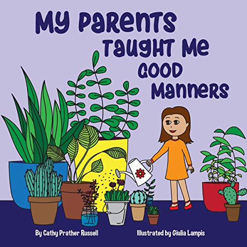 Cover of My Parents Taught Me Good Manners