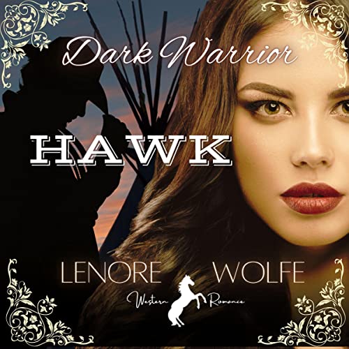 Cover of Dark Warrior Gunman: To Tame a Wild Hawk