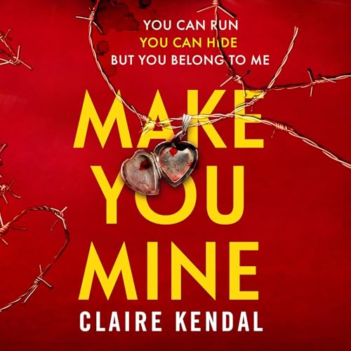 Cover of Make You Mine