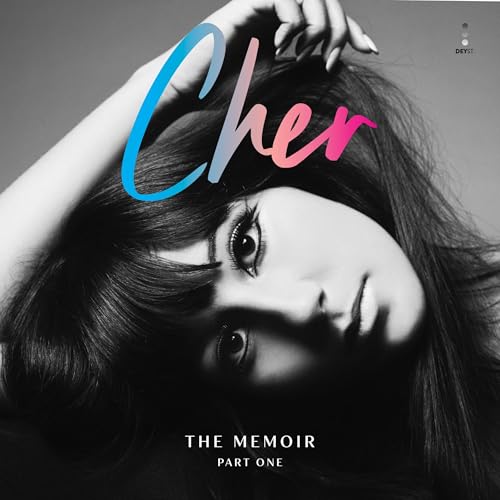 Cover of Cher: The Memoir, Part One