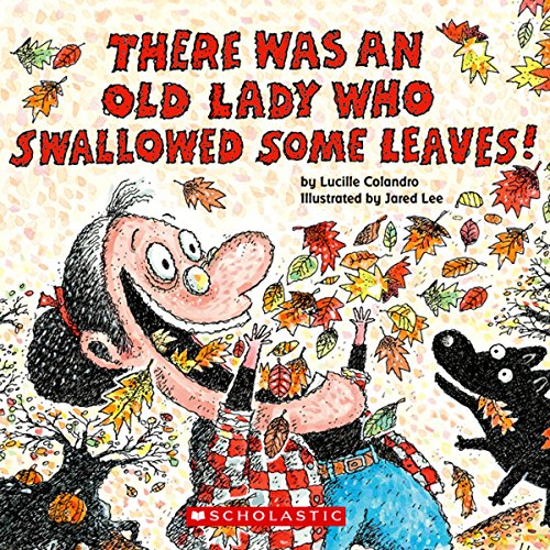 Cover of There Was an Old Lady Who Swallowed Some Leaves