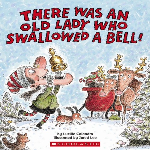 Cover of There Was an Old Lady Who Swallowed a Bell!
