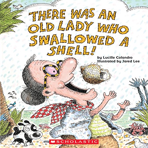 Cover of There Was an Old Lady Who Swallowed a Shell!