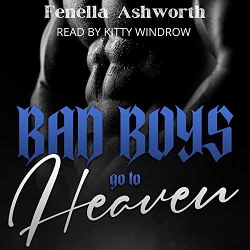 Cover of Bad Boys Go to Heaven