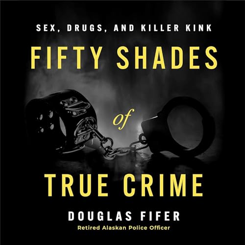 Cover of Fifty Shades of True Crime