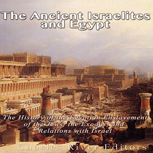 Cover of The Ancient Israelites and Egypt