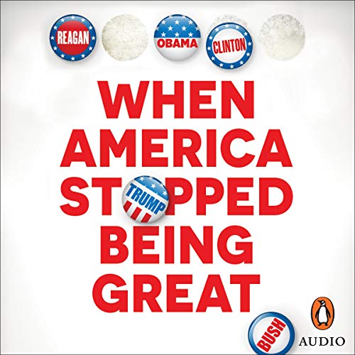Cover of When America Stopped Being Great