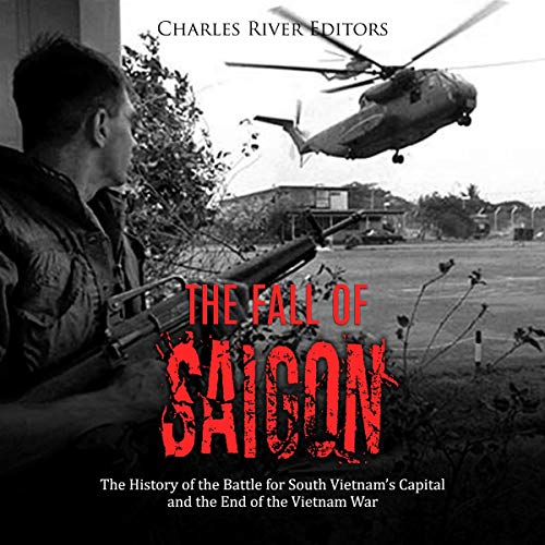 Cover of The Fall of Saigon