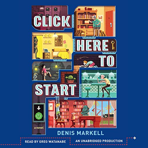 Cover of Click Here to Start (A Novel)