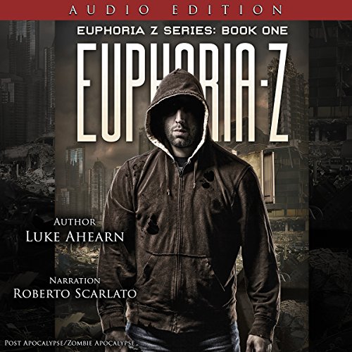 Cover of Euphoria Z: Euphoria Z, Book 1