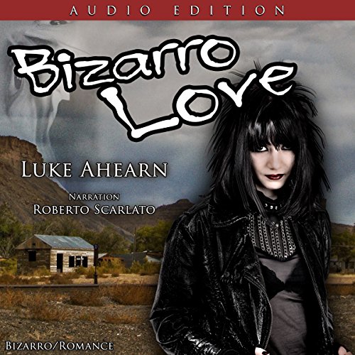 Cover of Bizarro Love