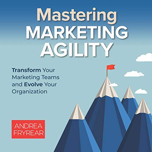 Cover of Mastering Marketing Agility