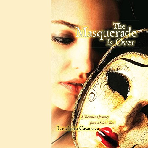 Cover of The Masquerade Is Over