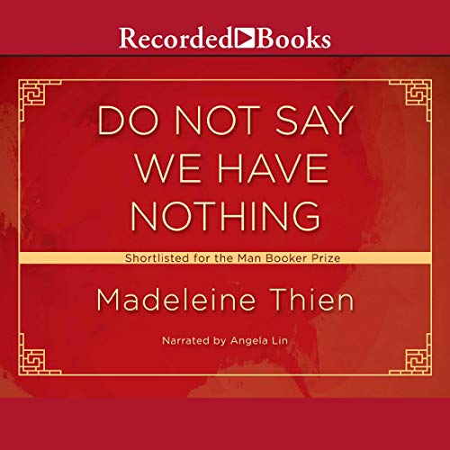Cover of Do Not Say We Have Nothing: International Edition