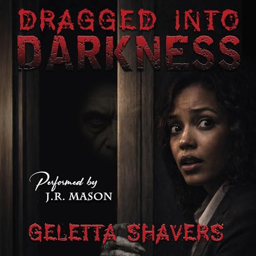 Cover of Dragged into Darkness