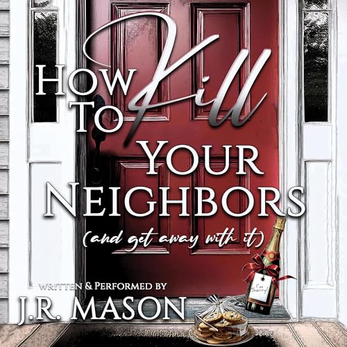 Cover of How to Kill Your Neighbors