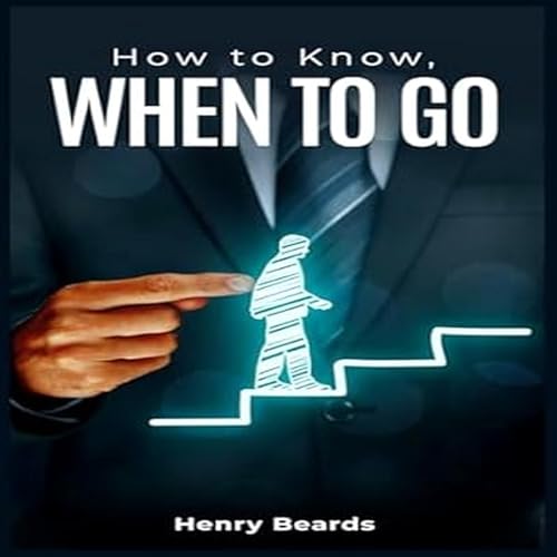 Cover of How to Know, When to Go