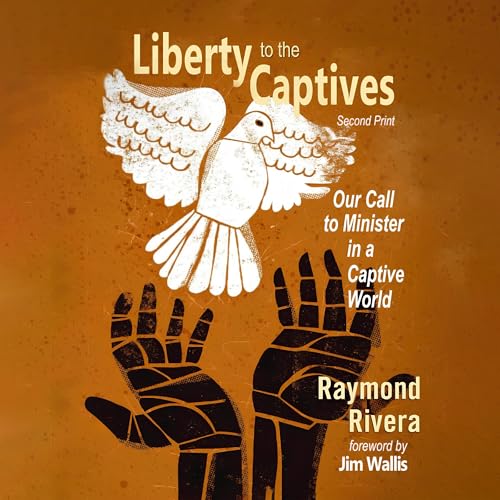 Cover of Liberty to the Captives
