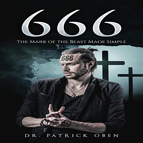 Cover of 666: The Mark of the Beast Made Simple