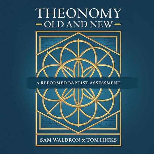 Cover of Theonomy Old and New