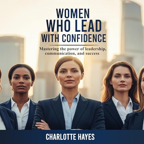 Cover of Women Who Lead with Confidence