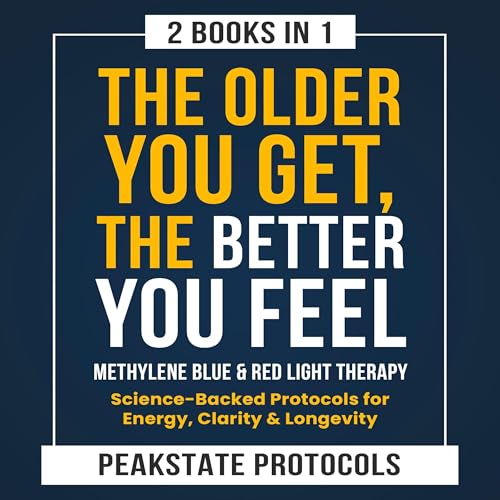 Cover of The Older You Get, the Better You Feel