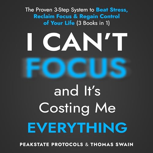 Cover of I Can’t Focus, and It’s Costing Me Everything