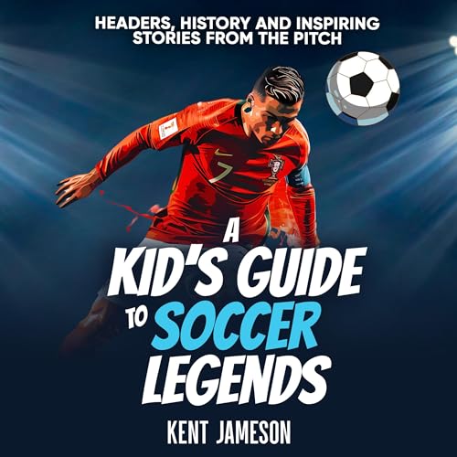 Cover of A Kid's Guide to Soccer Legends