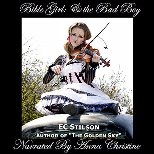 Cover of Bible Girl & the Bad Boy