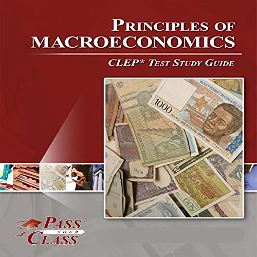 Cover of Principles of Macroeconomics CLEP Test Study Guide