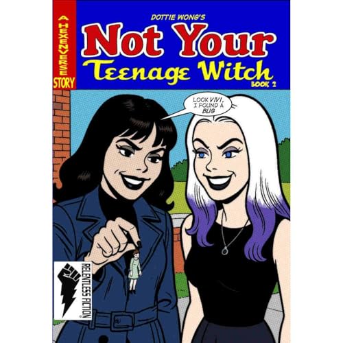 Cover of Not Your Teenage Witch: Book Two