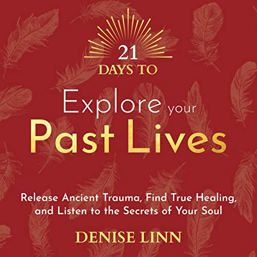 Cover of 21 Days to Explore Your Past Lives