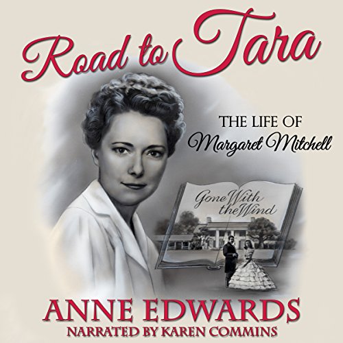Cover of Road to Tara: The Life of Margaret Mitchell