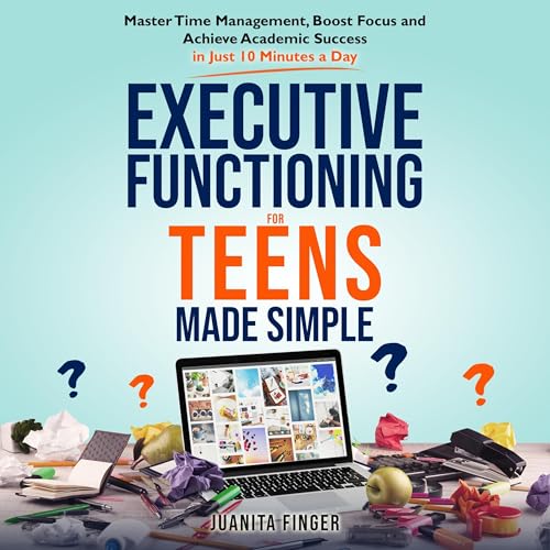 Cover of Executive Functioning for Teens Made Simple