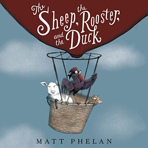 Cover of The Sheep, the Rooster, and the Duck