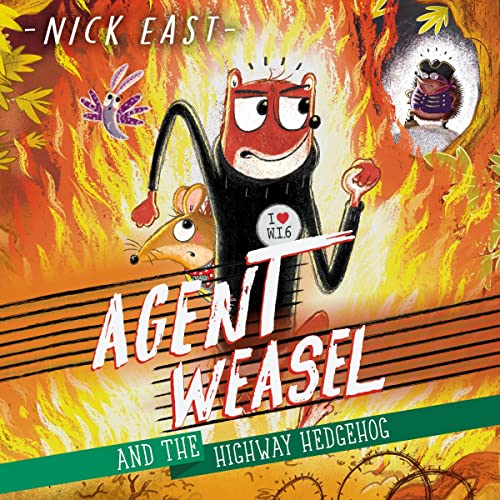 Cover of Agent Weasel and the Highway Hedgehog