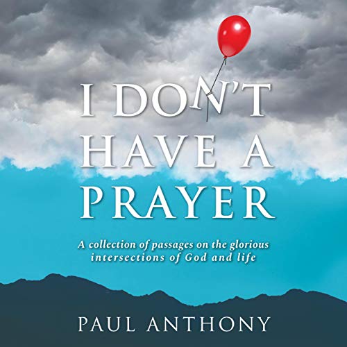Cover of I Don’t Have a Prayer