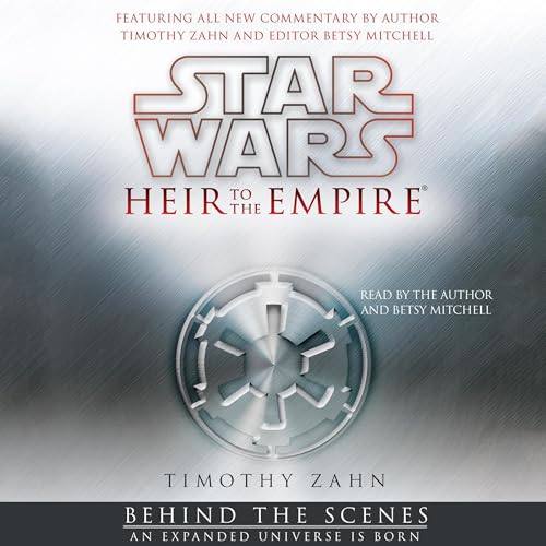 Cover of Star Wars: Heir to the Empire: Behind the Scenes