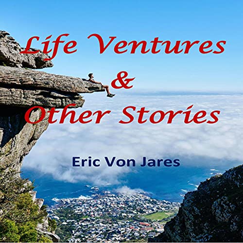 Cover of Life Ventures & Other Stories