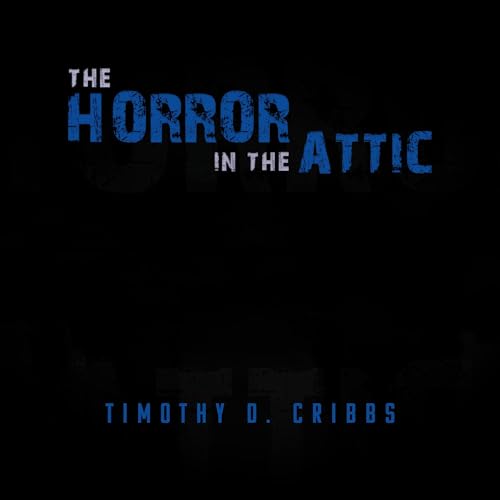 Cover of The Horror in the Attic
