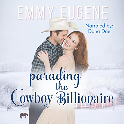 Cover of Parading the Cowboy Billionaire
